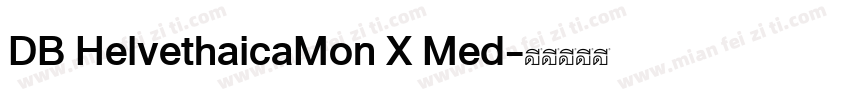 DB HelvethaicaMon X Med字体转换